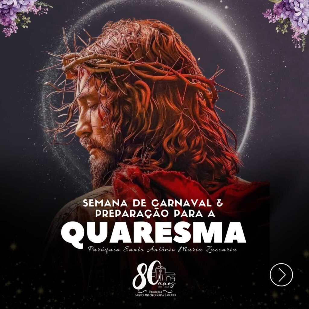 Semana de Carnaval e Preparação para a Quaresma