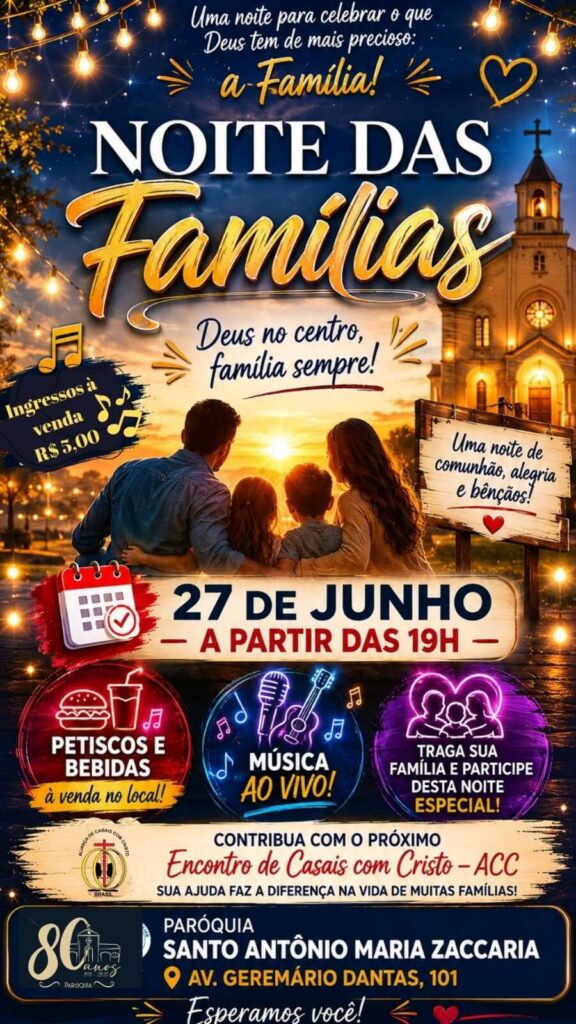 Noite das Famílias: um encontro de fé, alegria e comunhão