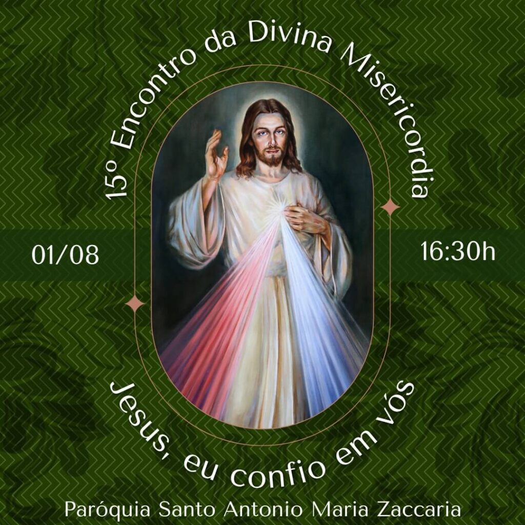 15⁰ Encontro da Divina Misericórdia – 01/08